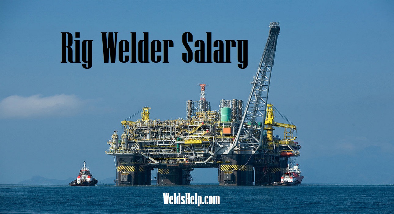 rig-welder-salary-unlocking-the-secrets-to-skyrocket-welder-s-help